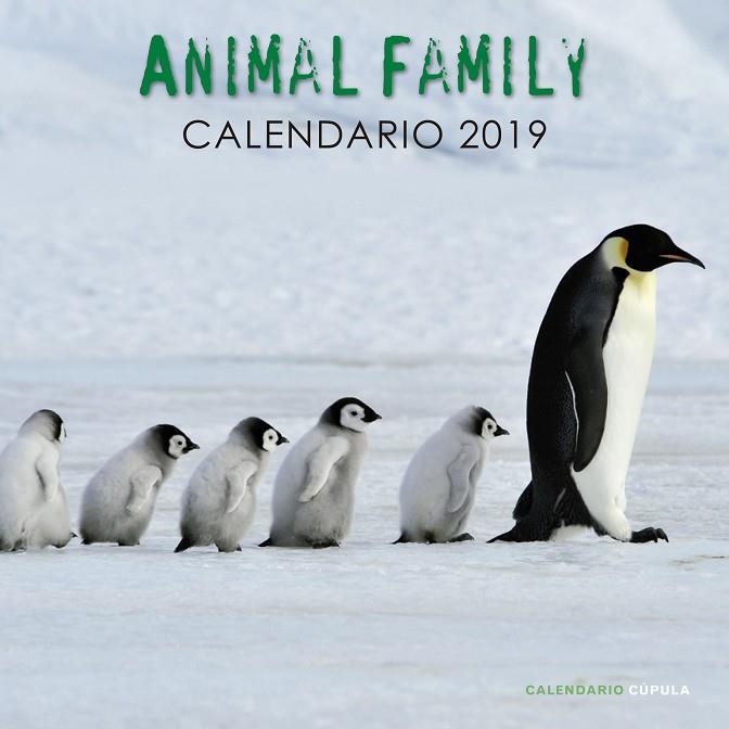 CALENDARIO ANIMAL FAMILY 2019 | 9788448024703 |   | Libreria Geli - Librería Online de Girona - Comprar libros en catalán y castellano