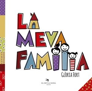LA MEVA FAMÍLIA | 9788417000738 | FORT,GLÒRIA | Llibreria Geli - Llibreria Online de Girona - Comprar llibres en català i castellà
