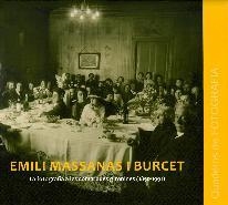 EMILI MASSANAS I BURCET.LA FOTOGRAFIA A LES COMARQUES GIRONINES(1850-1991) | 9788415808466 | GRAU I FERRANDO,DOLORS | Libreria Geli - Librería Online de Girona - Comprar libros en catalán y castellano