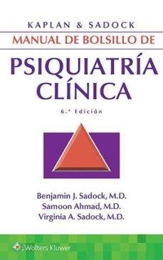 KAPLAN&SADOCK.MANUAL DE BOLSILLO DE PSIQUIATRÍA CLÍNICA(6ª EDICIÓN 2018) | 9788417033989 | SADOCK, VIRGINIA A./SADOCK, BENJAMIN J. | Libreria Geli - Librería Online de Girona - Comprar libros en catalán y castellano