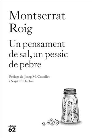 UN PENSAMENT DE SAL,UN PESSIC DE PEBRE | 9788429776935 | ROIG,MONTSERRAT | Llibreria Geli - Llibreria Online de Girona - Comprar llibres en català i castellà