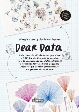 DEAR DATA | 9788494864469 | LUPI,GIORGIA/POSAVEC,STEFANIE | Libreria Geli - Librería Online de Girona - Comprar libros en catalán y castellano