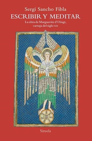 ESCRIBIR Y MEDITAR.LA OBRA DE MARGUERITE D'OINGT,CARTUJA DEL SIGLO XIII | 9788417454029 | SANCHO FIBLA,SERGI | Libreria Geli - Librería Online de Girona - Comprar libros en catalán y castellano