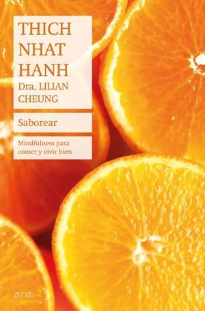SABOREAR.MINDFULNESS PARA COMER Y VIVIR BIEN | 9788408194552 | HANH,THICH NHAT/CHEUNG,LILIAN | Libreria Geli - Librería Online de Girona - Comprar libros en catalán y castellano