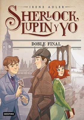 SHERLOCK,LUPIN Y YO-13.DOBLE FINAL | 9788408195009 | ADLER,IRENE | Libreria Geli - Librería Online de Girona - Comprar libros en catalán y castellano