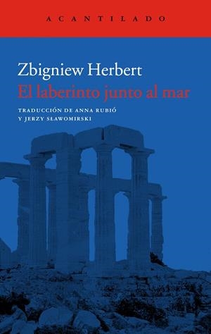 EL LABERINTO JUNTO AL MAR | 9788417346416 | HERBERT,ZBIGNIEW | Llibreria Geli - Llibreria Online de Girona - Comprar llibres en català i castellà