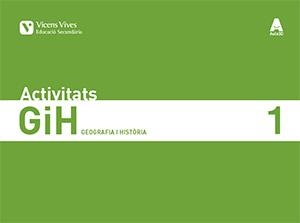 GIH 1(GEOGRAFIA I HISTORIA.ACTIVITATS.AULA 3D.EDUCACIÓ SECUNDÀRIA) | 9788468232546 | GARCIA SEBASTIAN,MARGARITA/GATELL ARIMONT,CRISTINA | Libreria Geli - Librería Online de Girona - Comprar libros en catalán y castellano
