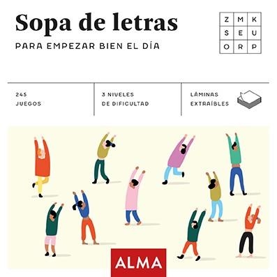 SOPA DE LETRAS PARA EMPEZAR BIEN EL DÍA (CUADRADOS DE DIVERSIÓN) | 9788417430160 | Llibreria Geli - Llibreria Online de Girona - Comprar llibres en català i castellà