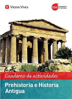 PREHISTORIA E HISTORIA ANTIGUA(CUADERNO DE ACTIVIDADES.PRIMERO DE ESO) | 9788468239965 | GATELL ARIMONT, CRISTINA | Libreria Geli - Librería Online de Girona - Comprar libros en catalán y castellano