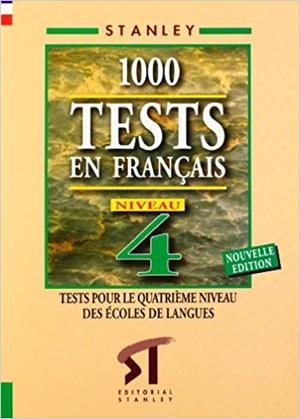 1000 TESTS EN FRANÇAIS(NIVEAU 4) | 9788478732128 | ROSSET,EDWARD R. | Libreria Geli - Librería Online de Girona - Comprar libros en catalán y castellano