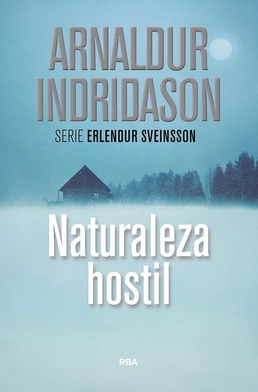 NATURALEZA HOSTIL | 9788490569108 | INDRIDASON,ARNALDUR | Llibreria Geli - Llibreria Online de Girona - Comprar llibres en català i castellà