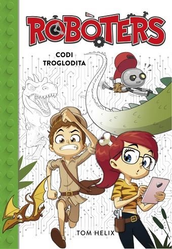 ROBÒTERS-2.CODI TROGLODITA | 9788490439890 | HELIX,TOM | Llibreria Geli - Llibreria Online de Girona - Comprar llibres en català i castellà