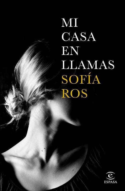 MI CASA EN LLAMAS | 9788467053227 | ROS,SOFÍA | Llibreria Geli - Llibreria Online de Girona - Comprar llibres en català i castellà