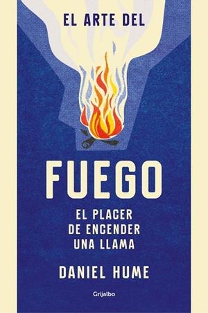 EL ARTE DEL FUEGO | 9788416895823 | HUME,DANIEL | Libreria Geli - Librería Online de Girona - Comprar libros en catalán y castellano