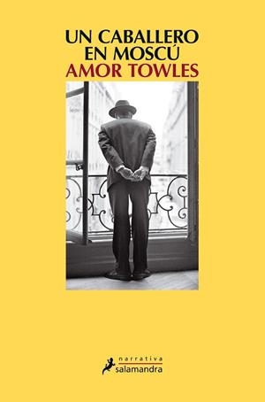 UN CABALLERO EN MOSCÚ | 9788498388985 | TOWLES,AMOR | Libreria Geli - Librería Online de Girona - Comprar libros en catalán y castellano
