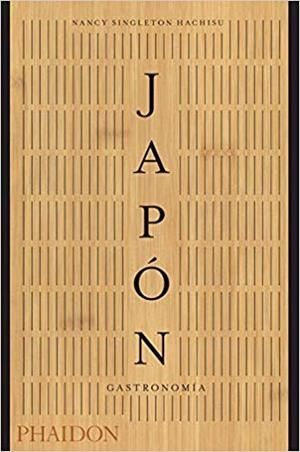 JAPÓN.GASTRONOMÍA | 9780714877716 | SINGLETON HACHISU,NANCY | Libreria Geli - Librería Online de Girona - Comprar libros en catalán y castellano
