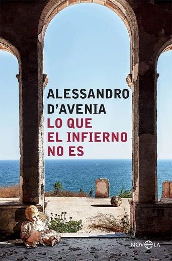 LO QUE EL INFIERNO NO ES | 9788491643678 | D'AVENIA,ALESSANDRO | Libreria Geli - Librería Online de Girona - Comprar libros en catalán y castellano