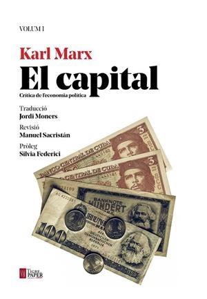EL CAPITAL.CRÍTICA DE L'ECONOMIA POLÍTICA(6 VOLUMS) | 9788416855223 | MARK,KARL | Libreria Geli - Librería Online de Girona - Comprar libros en catalán y castellano