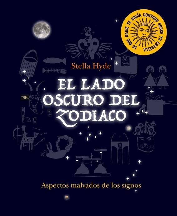 EL LADO OSCURO DEL ZODIACO | 9780857628206 | HYDE,STELLA | Llibreria Geli - Llibreria Online de Girona - Comprar llibres en català i castellà