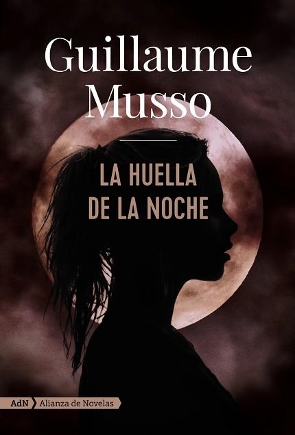 LA HUELLA DE LA NOCHE | 9788491812623 | MUSSO,GUILLAUME | Libreria Geli - Librería Online de Girona - Comprar libros en catalán y castellano
