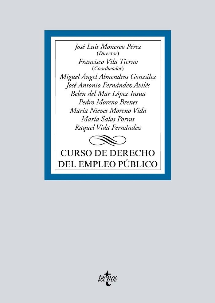 CURSO DE DERECHO DEL EMPLEO PÚBLICO | 9788430975419 | MONEREO PÉREZ,JOSÉ LUIS/VILA TIERNO,FRANCISCO/ALMENDROS GONZÁLEZ,MIGUEL ÁNGEL/FERNÁNDEZ AVILÉS, | Libreria Geli - Librería Online de Girona - Comprar libros en catalán y castellano