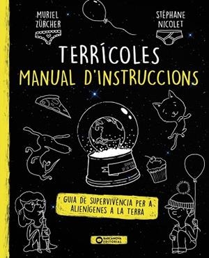 TERRÍCOLES,MANUAL D'INSTRUCCIONS | 9788448946685 | ZÜRCHER,MURIEL | Libreria Geli - Librería Online de Girona - Comprar libros en catalán y castellano