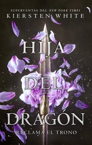HIJA DEL DRAGÓN | 9788496886834 | WHITE,KIERSTEN | Libreria Geli - Librería Online de Girona - Comprar libros en catalán y castellano