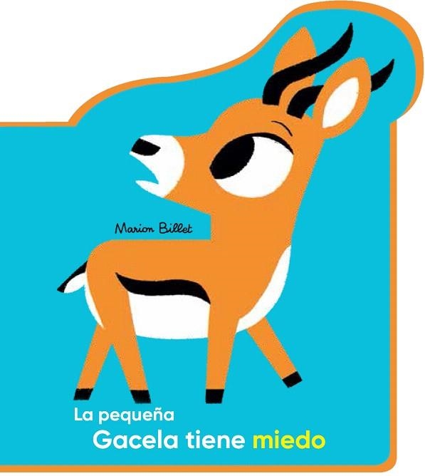 GACELA TIENE MIEDO | 9788426145093 | BILLET,MARION | Llibreria Geli - Llibreria Online de Girona - Comprar llibres en català i castellà