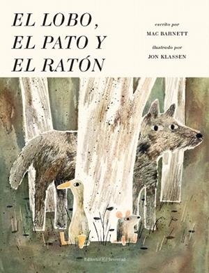 EL LOBO EL PATO Y EL RATON | 9788426144959 | BARNETT,MAC | Llibreria Geli - Llibreria Online de Girona - Comprar llibres en català i castellà