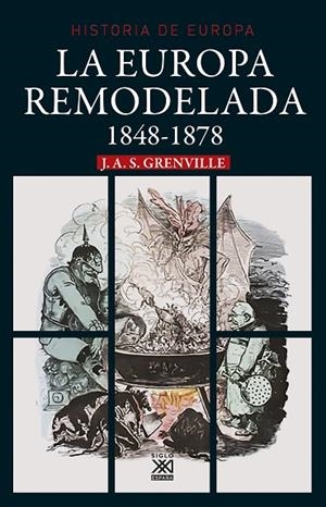 LA EUROPA REMODELADA(1848-1878) | 9788432319273 | GRENVILLE,J.A.S. | Libreria Geli - Librería Online de Girona - Comprar libros en catalán y castellano