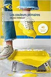 LES COULEURS PRIMARIES | 9782278080946 | VERREAULT,MELISSA | Libreria Geli - Librería Online de Girona - Comprar libros en catalán y castellano