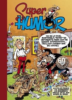 SUPER HUMOR  13 | 9788402421807 | IBÁÑEZ,FRANCISCO | Llibreria Geli - Llibreria Online de Girona - Comprar llibres en català i castellà