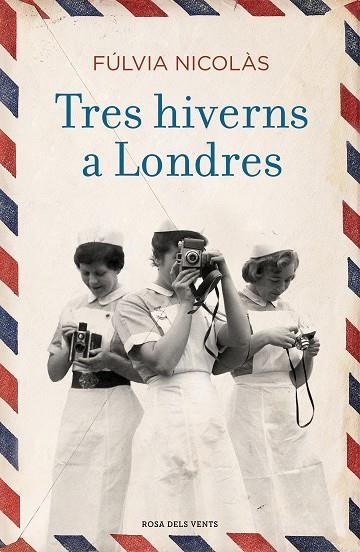 TRES HIVERNS A LONDRES | 9788416930838 | NICOLÀS,FÚLVIA | Libreria Geli - Librería Online de Girona - Comprar libros en catalán y castellano
