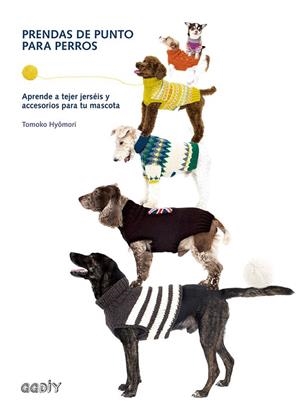 PRENDAS DE PUNTO PARA PERROS | 9788425230905 | HYÔMORI,TOMOKO | Llibreria Geli - Llibreria Online de Girona - Comprar llibres en català i castellà