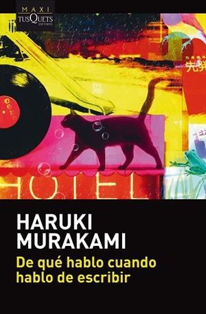 DE QUÉ HABLO CUANDO HABLO DE ESCRIBIR | 9788490665695 | MURAKAMI,HARUKI | Libreria Geli - Librería Online de Girona - Comprar libros en catalán y castellano