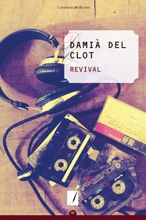 REVIVAL | 9788490347638 | DEL CLOT,DAMIÀ | Libreria Geli - Librería Online de Girona - Comprar libros en catalán y castellano