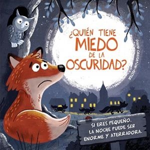 QUIÉN TIENE MIEDO A LA OSCURIDAD | 9788491674245 | Libreria Geli - Librería Online de Girona - Comprar libros en catalán y castellano
