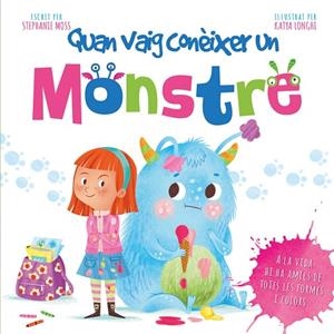 QUAN VAIG CONÈIXER UN MONSTRE | 9788491674238 | Libreria Geli - Librería Online de Girona - Comprar libros en catalán y castellano