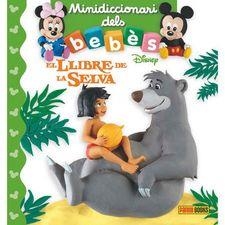 MINIDICCIONARI DELS BEBÈS.EL LLIBRE DE LA SELVA | 9788491675044 | Libreria Geli - Librería Online de Girona - Comprar libros en catalán y castellano