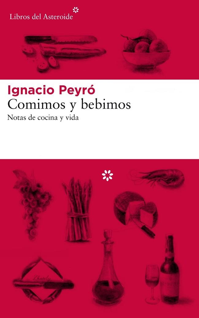 COMIMOS Y BEBIMOS.NOTAS DE COCINA Y VIDA | 9788417007577 | PEYRÓ,IGNACIO | Libreria Geli - Librería Online de Girona - Comprar libros en catalán y castellano