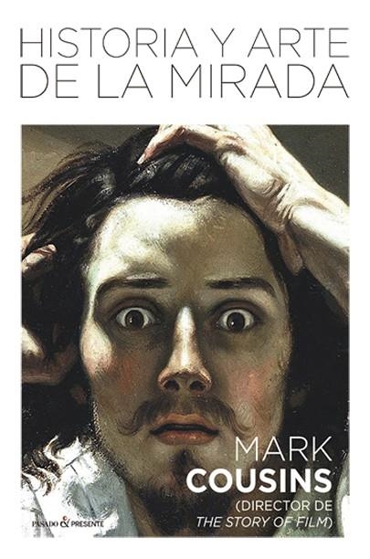 HISTORIA Y ARTE DE LA MIRADA | 9788494820830 | COUSINS,MARC | Llibreria Geli - Llibreria Online de Girona - Comprar llibres en català i castellà