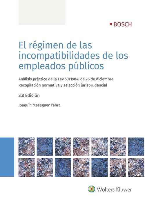 EL RÉGIMEN DE LAS INCOMPATIBILIDADES DE LOS EMPLEADOS PÚBLICOS  | 9788490903315 | MESSEGUER YEBRA,JOAQUÍN | Libreria Geli - Librería Online de Girona - Comprar libros en catalán y castellano