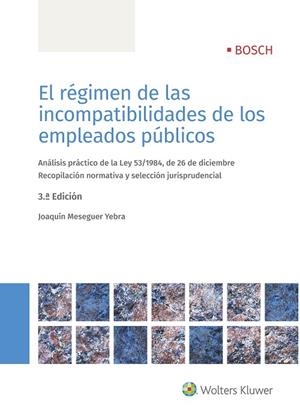 EL RÉGIMEN DE LAS INCOMPATIBILIDADES DE LOS EMPLEADOS PÚBLICOS  | 9788490903315 | MESSEGUER YEBRA,JOAQUÍN | Llibreria Geli - Llibreria Online de Girona - Comprar llibres en català i castellà