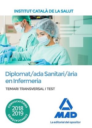 DIPLOMAT/ADA SANITARI/ÀRIA EN INFERMERIA.INSTITUT CATAL'A DE LA SALUT(TEMARI TRANSVERSAL I TEST.EDICIÓ 2018) | 9788414221419 | TOJEIRO ALCALA, CARLOS/ROJO FRANCO, ENCARNA/NAVAS DUEÑAS, MIGUEL ÁNGEL/SOUTO FERNÁNDEZ, RAFAEL SANTI | Llibreria Geli - Llibreria Online de Girona - Comprar llibres en català i castellà