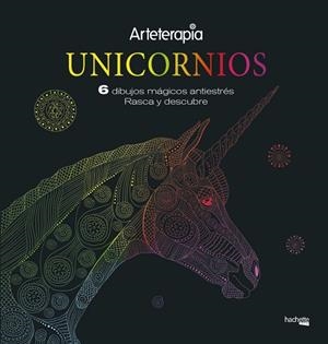 ARTETERAPIA.UNICORNIOS. 6 DIBUJOS MÁGICOS RASCA Y DESCUBRE | 9788417240660 | A.A.V.V. | Llibreria Geli - Llibreria Online de Girona - Comprar llibres en català i castellà