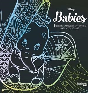 DISNEY BABIES. 6 DIBUJOS MÁGICOS: RASCA Y DESCUBRE | 9788417240684 | A.A.V.V. | Llibreria Geli - Llibreria Online de Girona - Comprar llibres en català i castellà