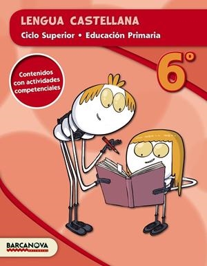 LENGUA CASTELLANA(SISÈ PRIMÀRIA) | 9788448934859 | CAMPS,MONTSERRAT/FELIP,ROSAMARÍA/TRIOLA,ANNA/MURILLO, NURIA | Libreria Geli - Librería Online de Girona - Comprar libros en catalán y castellano