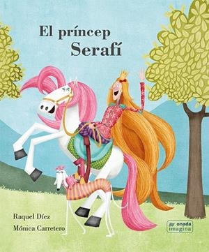 EL PRÍNCEP SERAFÍ | 9788417050689 | DÍEZ REAL,RAQUEL | Libreria Geli - Librería Online de Girona - Comprar libros en catalán y castellano