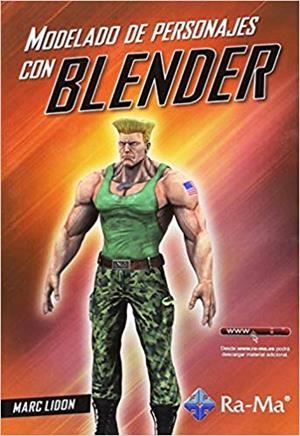 MODELADO DE PERSONAJES CON BLENDER | 9788499647609 | LIDON,MARC | Libreria Geli - Librería Online de Girona - Comprar libros en catalán y castellano