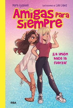 AMIGAS PARA SIEMPRE | 9788427212800 | LOPEZ ,LAIA/AYGUADE JARQUE,MARIA | Libreria Geli - Librería Online de Girona - Comprar libros en catalán y castellano